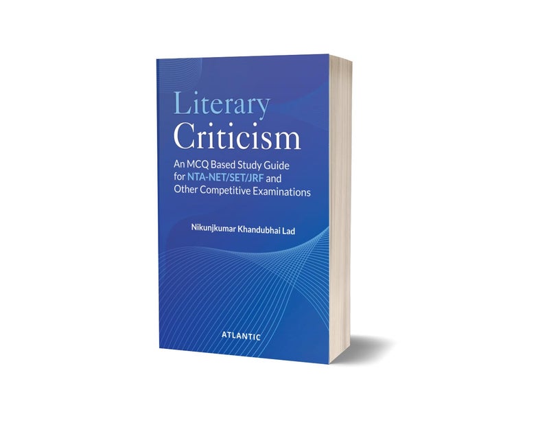 Literary Criticism: An MCQ Based Study Guide for NTA-NET/SET/JRF and Other Competitive Examinations - Image 4
