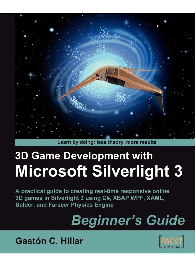 3D Game Development with Microsoft Silverlight 3: Beginner's Guide 