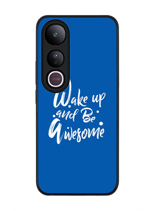 Stylizedd For vivo V50 Lite Case,Slim fit Camera Protection, Shockproof Thin Phone cover  - Wake up and be awesome
