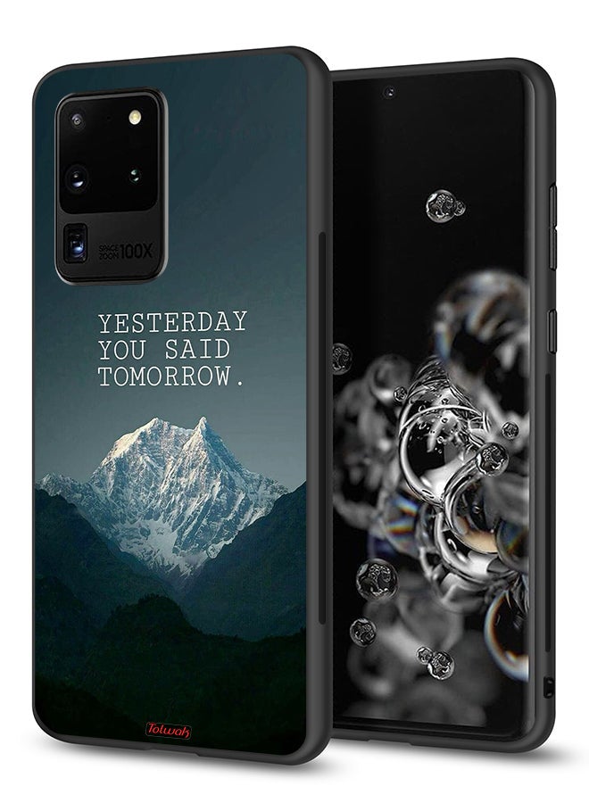 Tolwak Samsung Galaxy S20 Ultra Protective Case Cover Yesterday You Said Tomorrow - Image 1