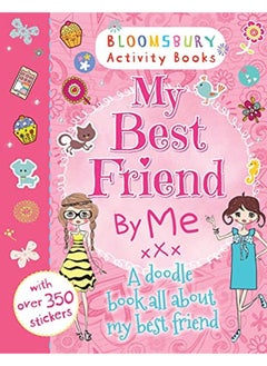 My Best Friend by Me! (Bloomsbury Activity Books) - pzsku/ZB54CA6F0D9EF7044BE45Z/45/_/1695072319/ba04ab58-4276-4cca-8630-88b66610e66e