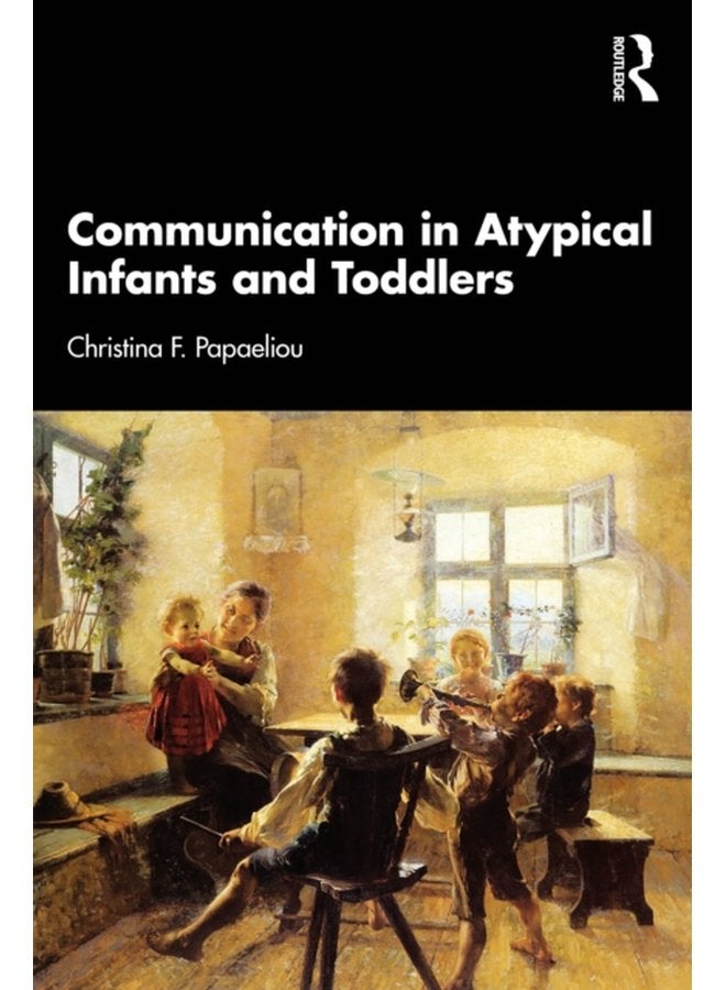 Communication in Atypical Infants and Toddlers - Paperback