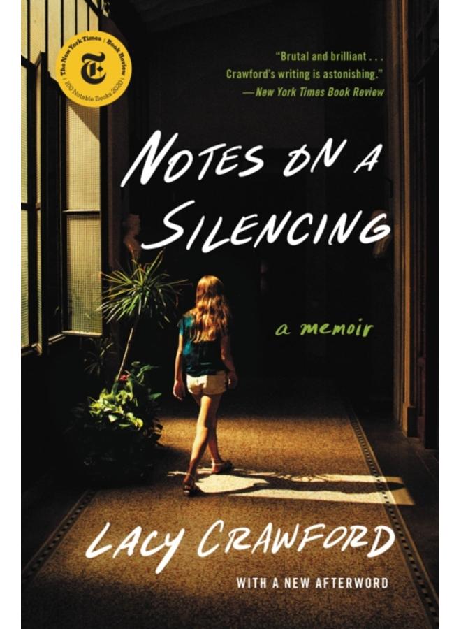 Notes on a Silencing : A Memoir 