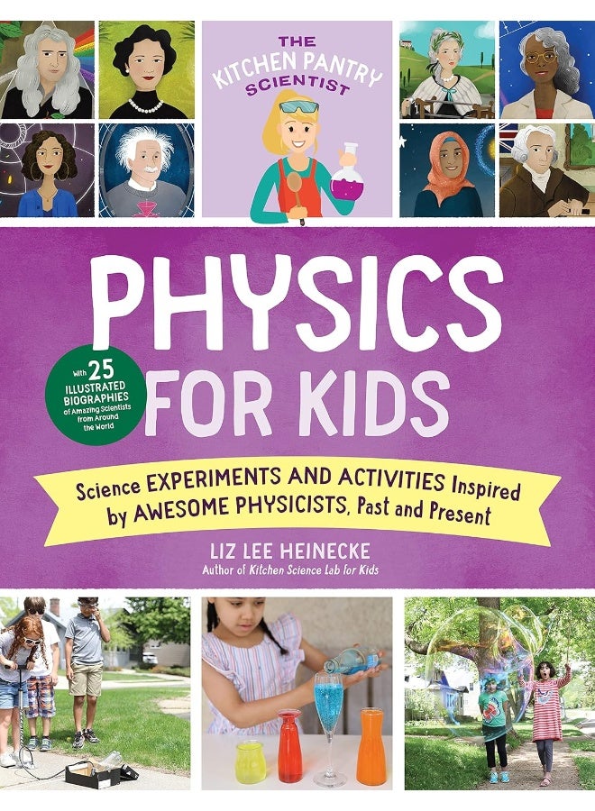 The Kitchen Pantry Scientist Physics for Kids