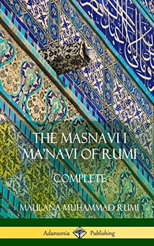 The Masnavi I Manavi Of Rumi Complete Persian And Sufi Poetry Hardcover  - Image 1