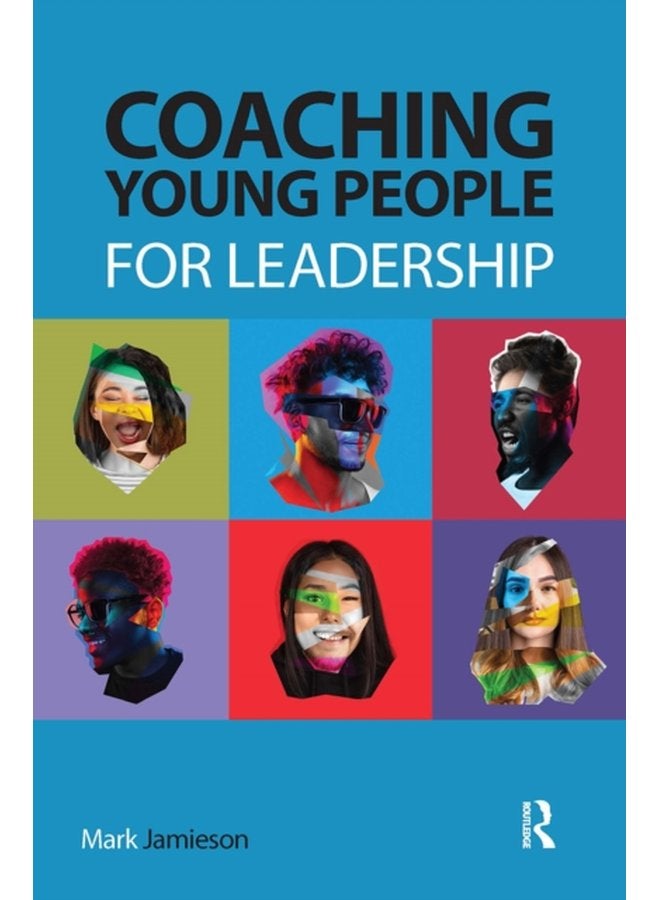 Coaching Young People for Leadership - Paperback