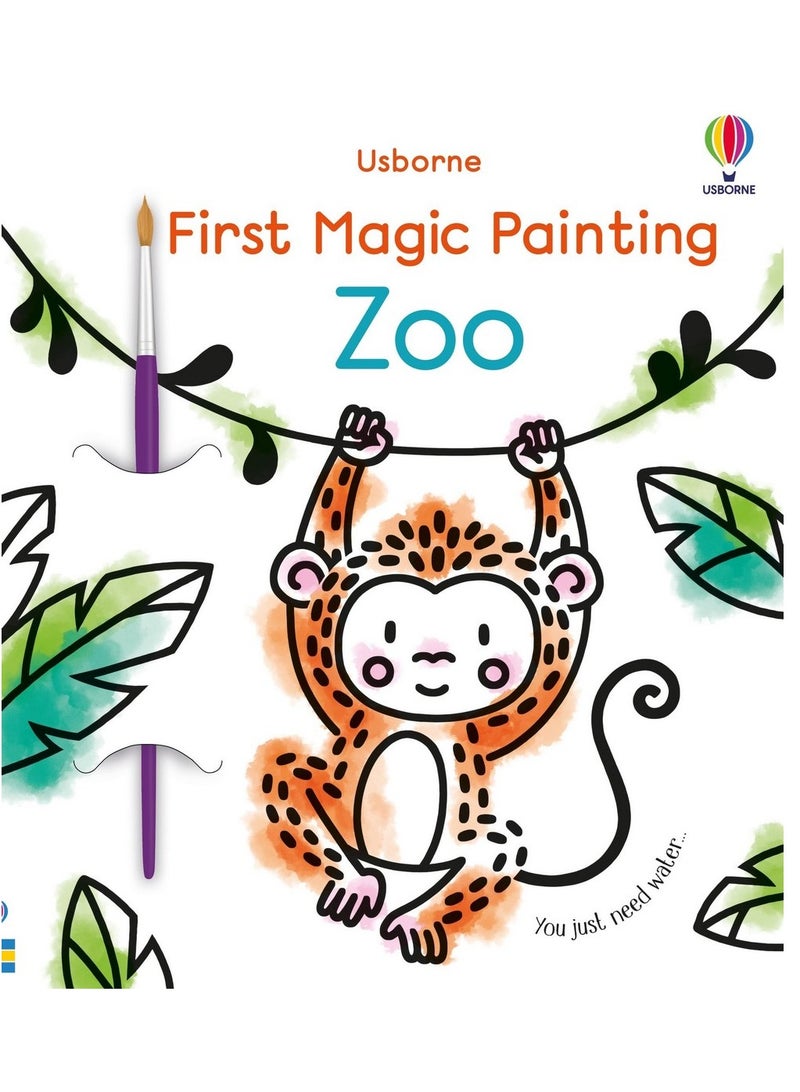 Usborne First Magic Painting: Zoo – Fun and Easy Watercolour Painting for Toddlers, Zoo Animal Designs, Ideal for Early Creativity, Perfect for Ages 3+ - Image 1