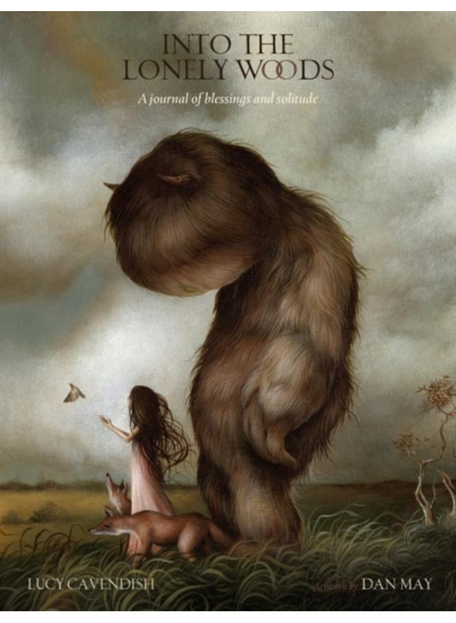 Into the Lonely Woods Journal : A Journal of Blessings and Solitude 