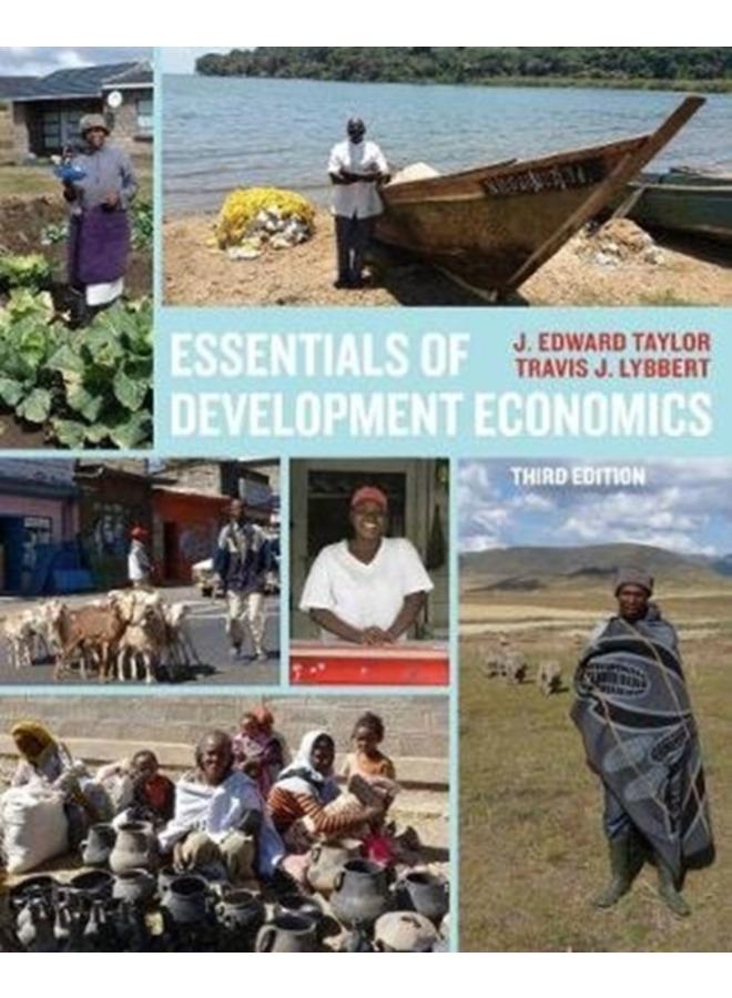 Essentials of Development Economics, Third Edition 