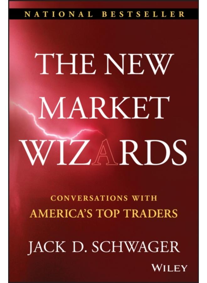 The New Market Wizards : Conversations with America's Top Traders 