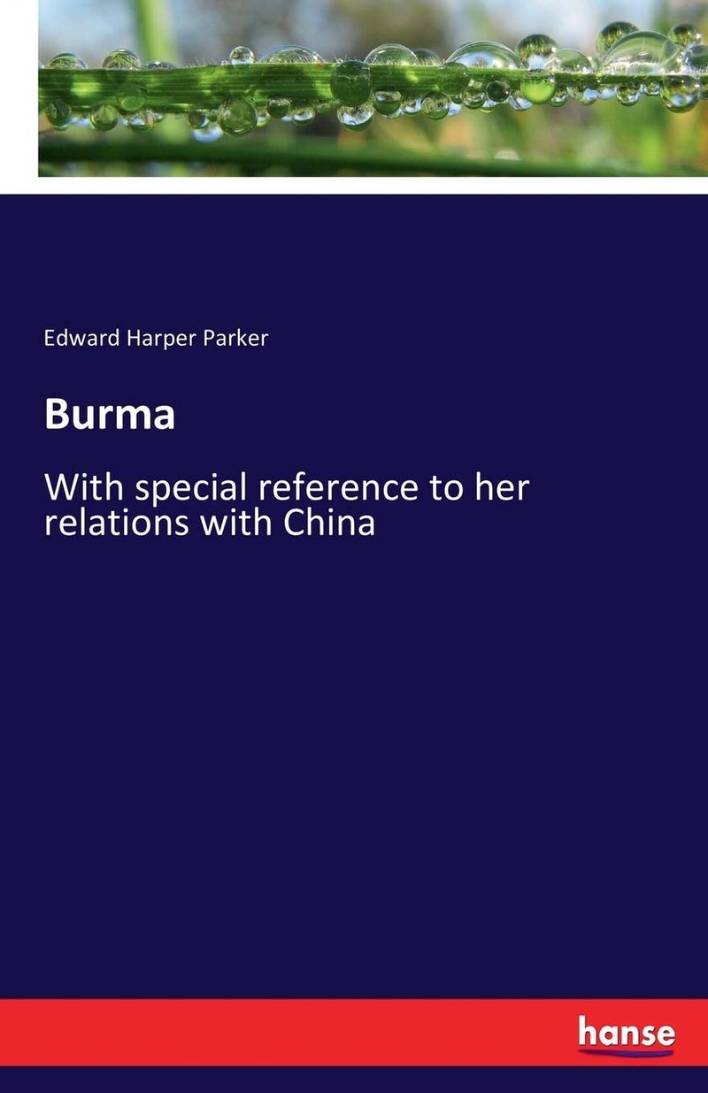 Burma: With special reference to her relations with China - Image 1