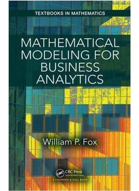 Mathematical Modeling for Business Analytics  Ed   1