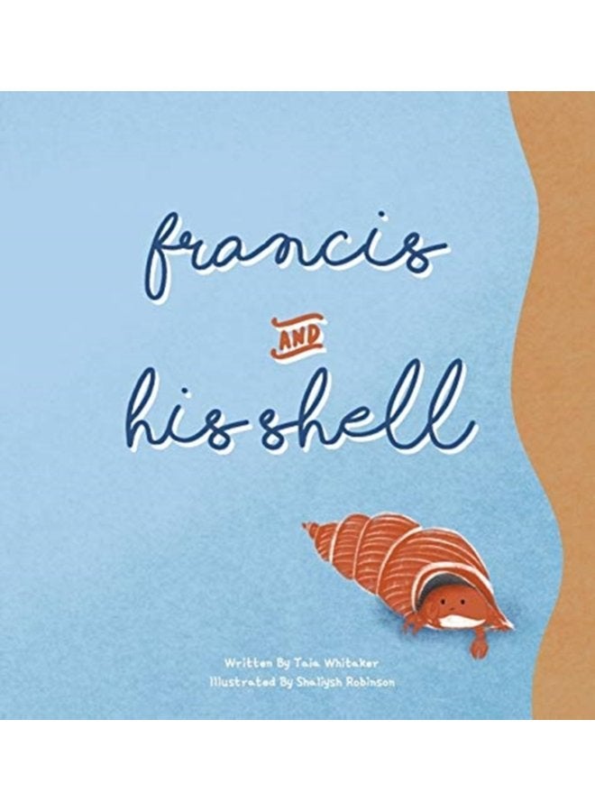 Francis and His Shell - Hardback