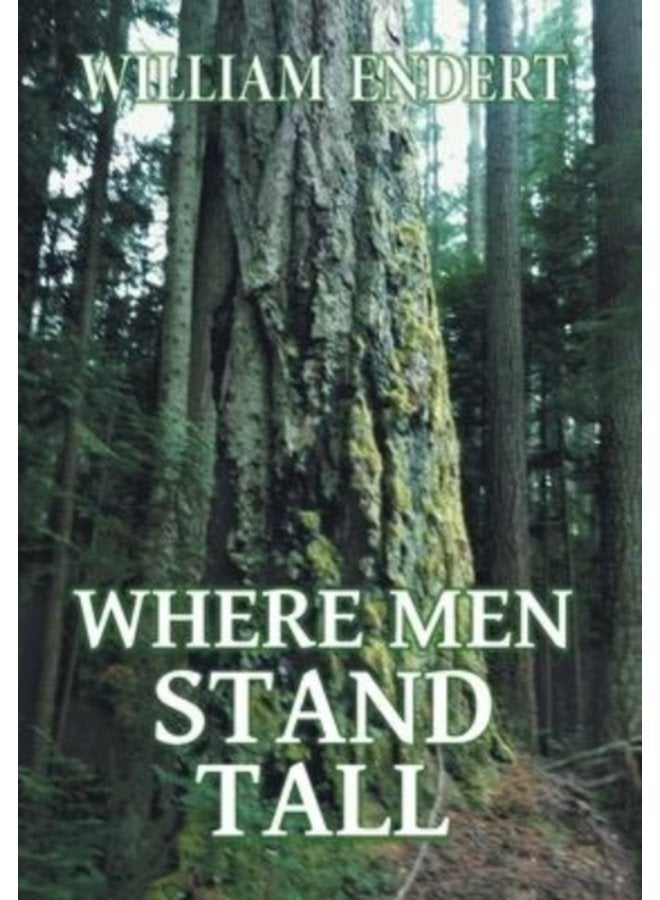 Where Men Stand Tall - Hardback