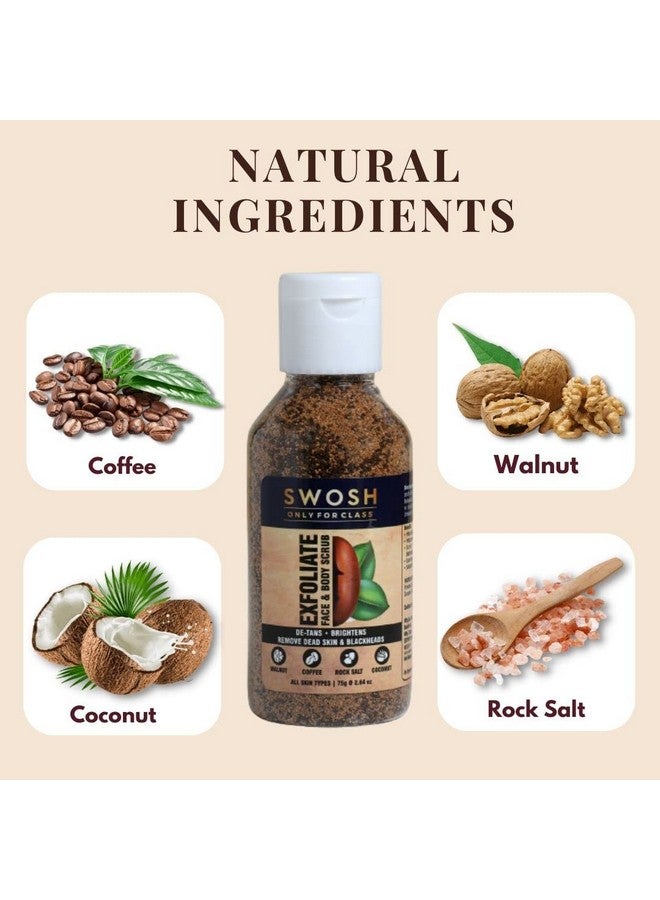 SWOSH 100% Vegan Exfoliate Face Body Scrub For Bathing Skin Exfoliating Tan Removal 75G(Pack Of 2) Coffee Scrub For Body & Face Whitening Natural Coffee Walnut Coconut Oil & Rock Salt 150 G - Image 5