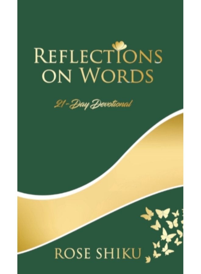 Reflections on Words Devotional A 21 Day Devotional - Hardback