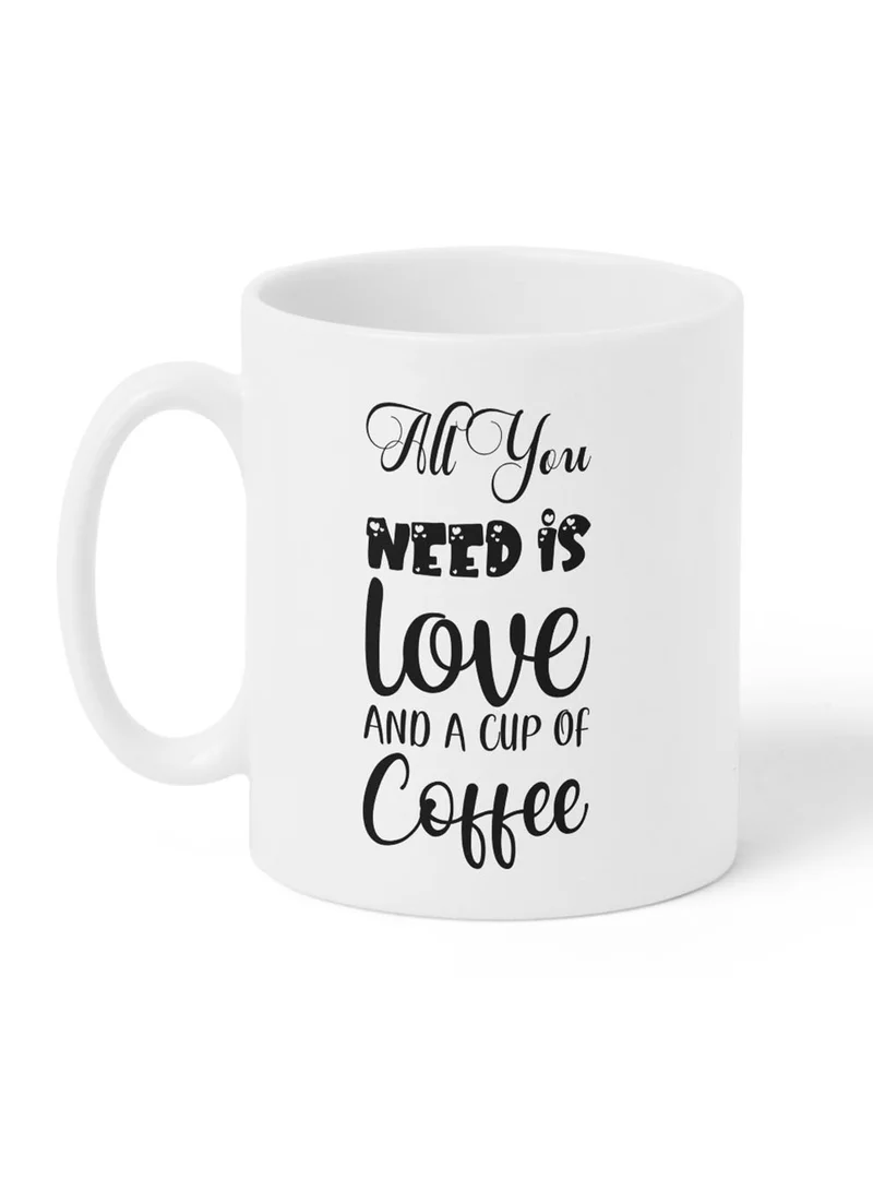 LOWHA 11 oz Ceramic Mug with All You Need is Love And A Cup of Coffee Design