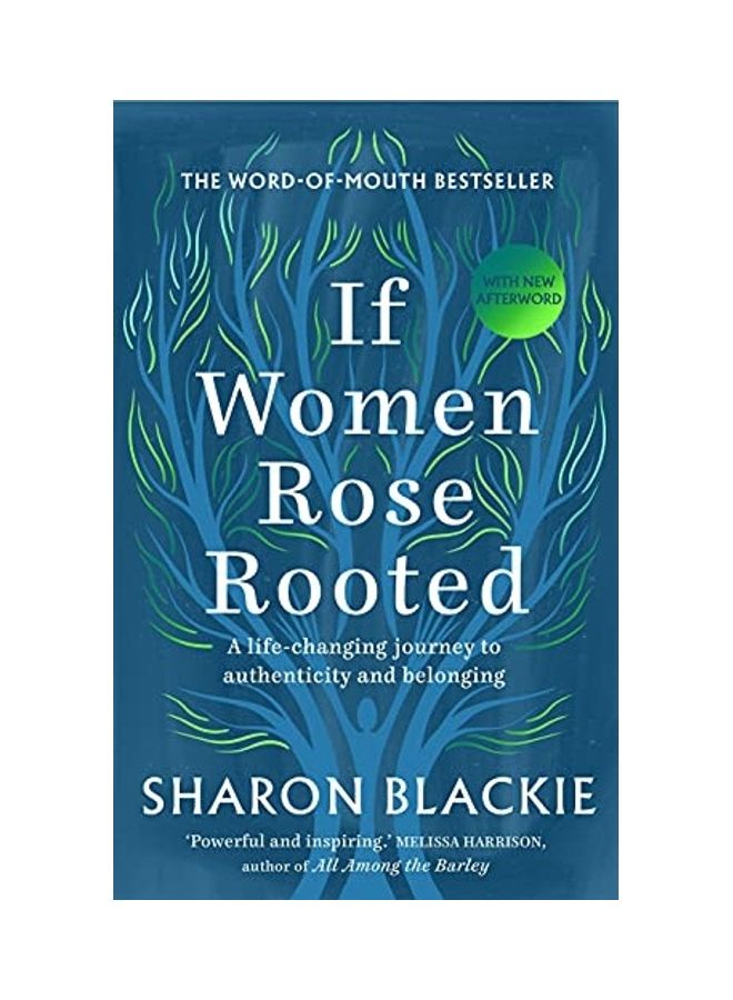 If Women Rose Rooted: A Life-Changing Journey to Authenticity and Belonging
