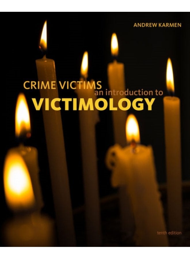 Crime Victims An Introduction to Victimology - Paperback