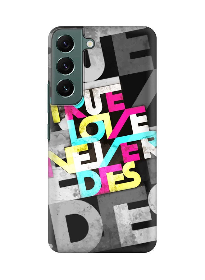 Stylizedd Case for Samsung Galaxy S22 5G Slim Snap Classic Series Shield Matte Finish Print - True Love Never Dies - Image 1