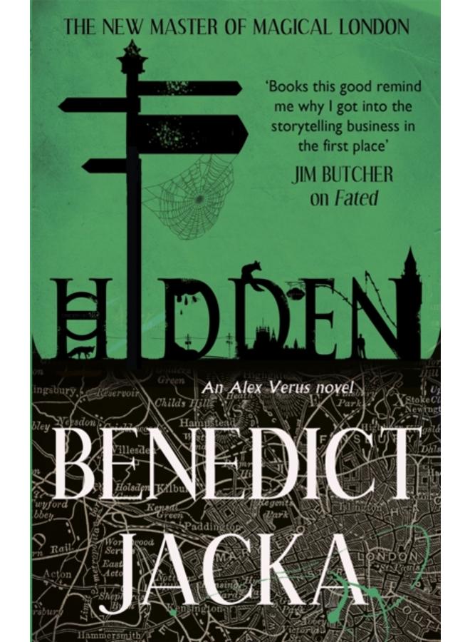 Hidden : An Alex Verus Novel from the New Master of Magical London