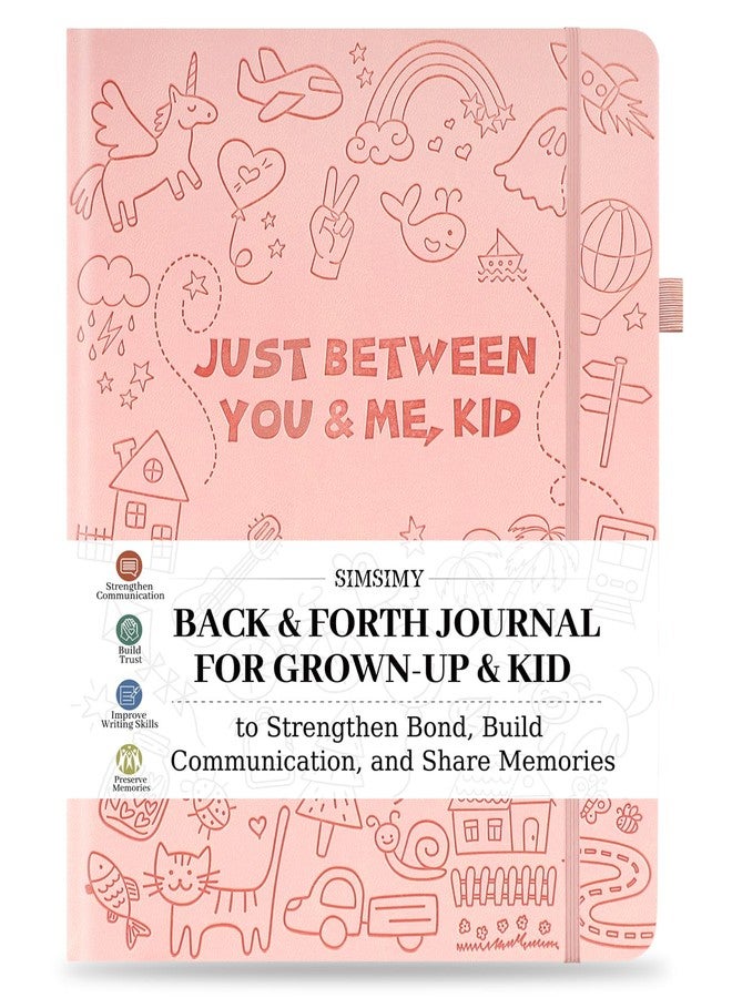 SIMSIMY Just Between You and Me,Kid - Back & Forth Journal for Adults & Kids, Grown-Up & Kid to Bond and Connect, Interactive Parent Child Journal with Creative Prompts for Conversations & Drawing, Gift for Girls/Boys, Daughters/Sons, Moms/Dads, Grandparents - Image 1