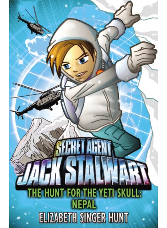 Jack Stalwart: The Hunt for the Yeti Skull : Nepal: Book 13 