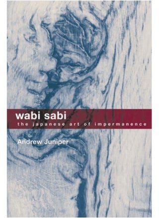 Wabi Sabi : The Japanese Art of Impermanence - Understanding the Zen Philosophy of Beauty in Simplicity - pzsku/ZB58D5FC1B87D38CA61F7Z/45/_/1694510203/8a61da66-c6d6-4449-961e-2ed6bae5ed4d