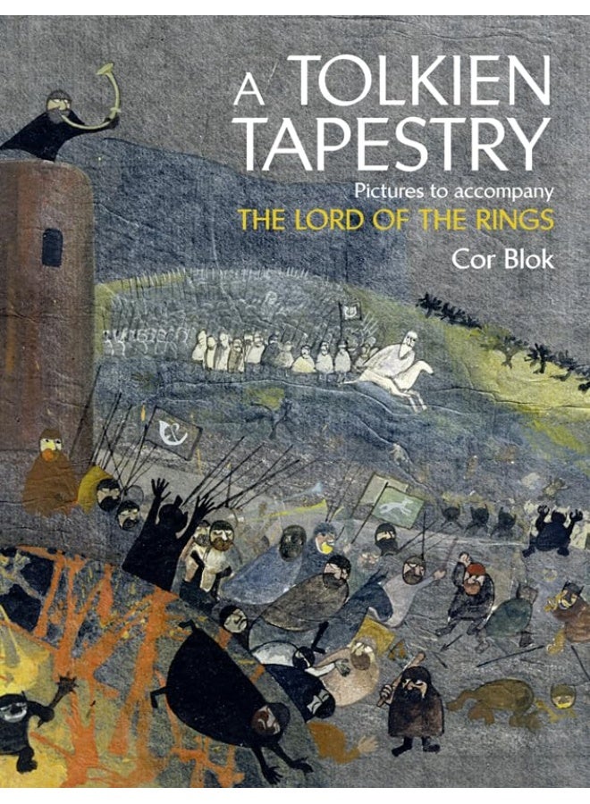 A Tolkien Tapestry: Pictures to accompany The Lord of the Rings 