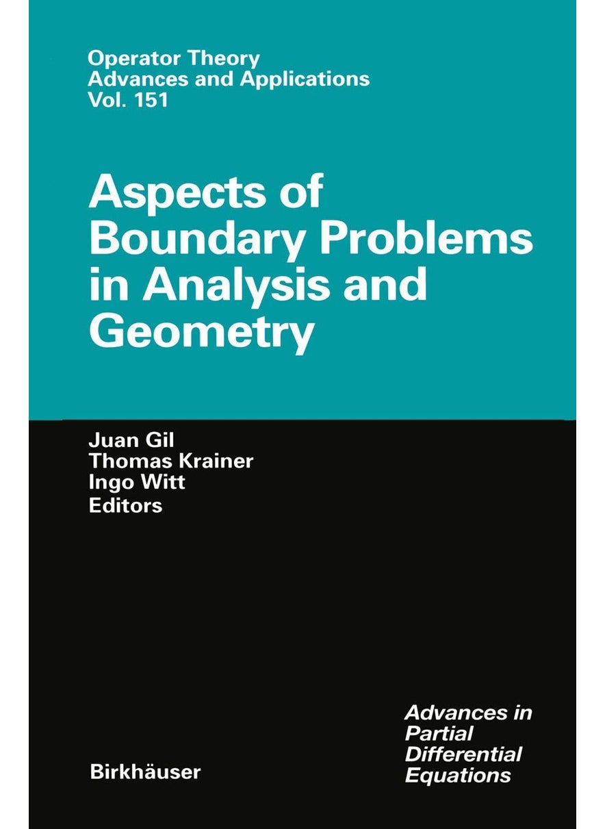 Aspects of Boundary Problems in Analysis and Geometry 