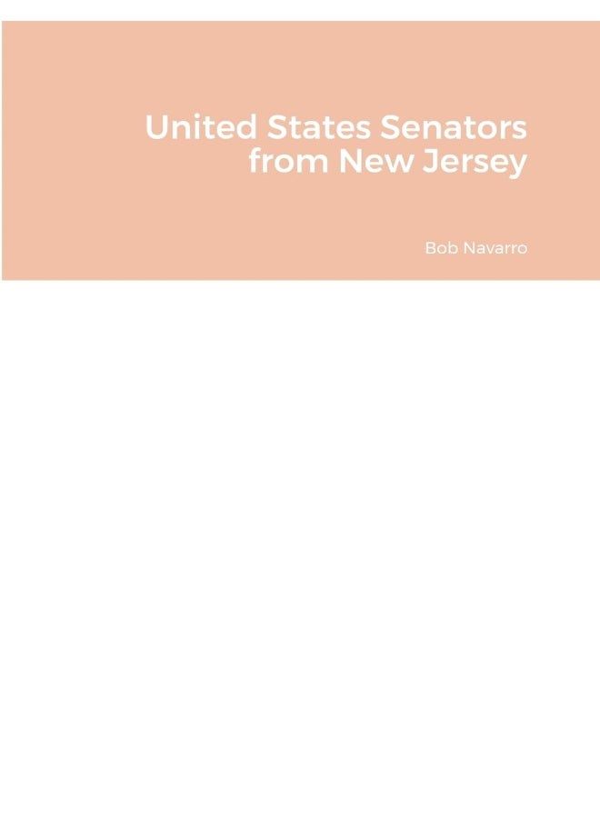 United States Senators from New Jersey - Image 1