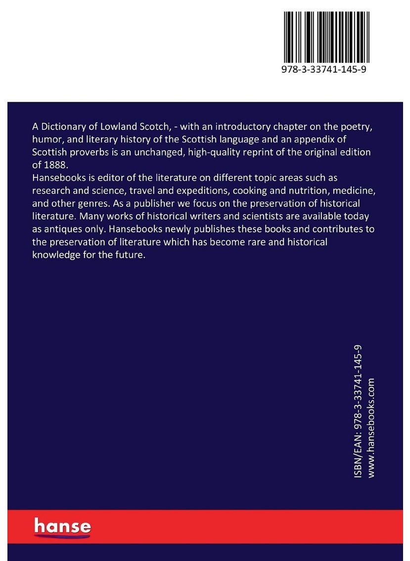A Dictionary of Lowland Scotch,: with an introductory chapter on the poetry, humor, and literary history of the Scottish language and an appendix of Scottish proverbs  - Image 2