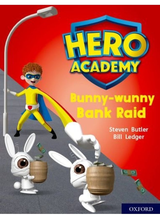 Hero Academy: Oxford Level 7, Turquoise Book Band: Bunny-wunny Bank Raid  - Image 2