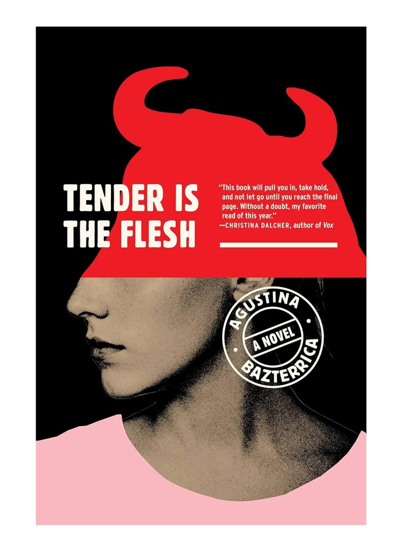 Tender Is the Flesh