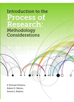 Introduction to the Process of Research: Methodology Considerations  - Image 1