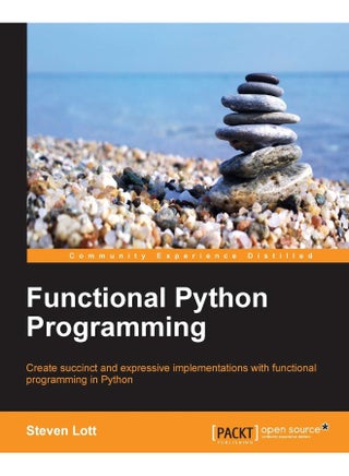 Functional Python Programming: Create succint and expressive implementations with functional programming in Python - pzsku/ZB5970B8485BDB72A4AB3Z/45/1747996994/f64eda84-8e30-4b4d-89bb-4c8697adbb42