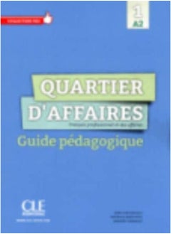 Quartier D'Affaires : Livre Du Professeur A2 - Paperback 