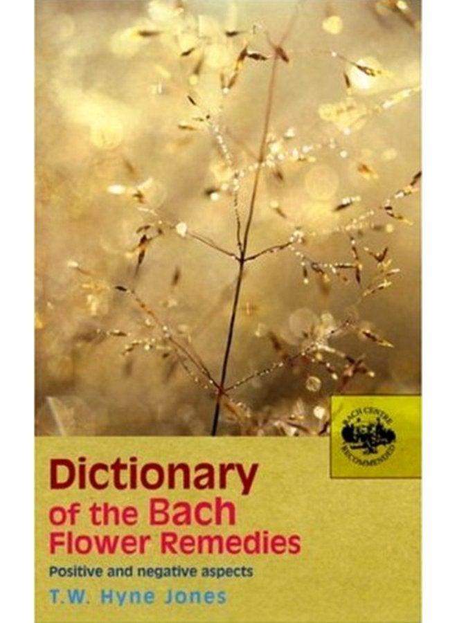 Dictionary Of The Bach Flower Remedies - Paperback