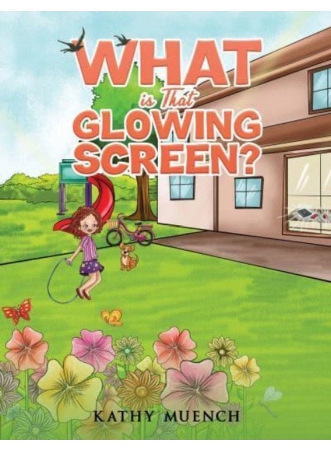 What is That Glowing Screen - Paperback