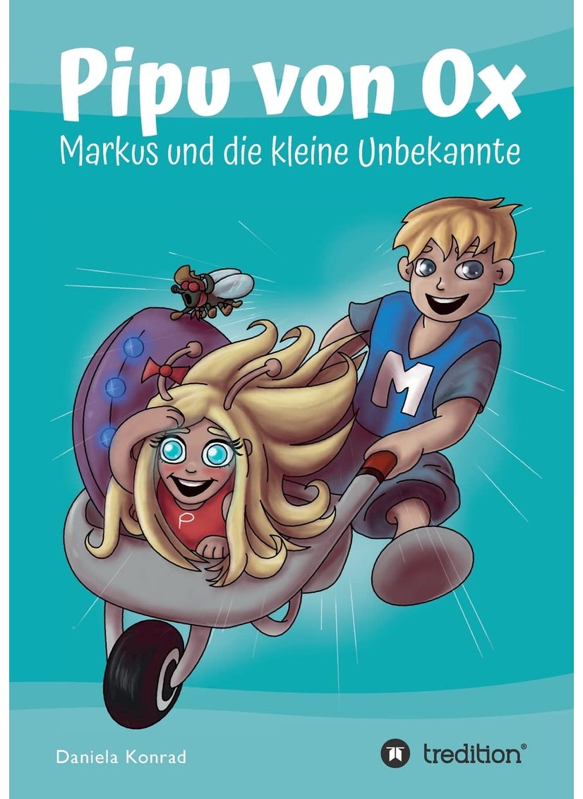 Pipu von Ox: Markus und die kleine Unbekannte 