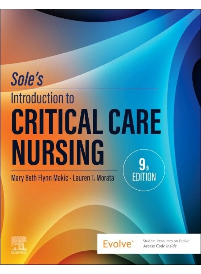 Sole’s Introduction to Critical Care Nursing