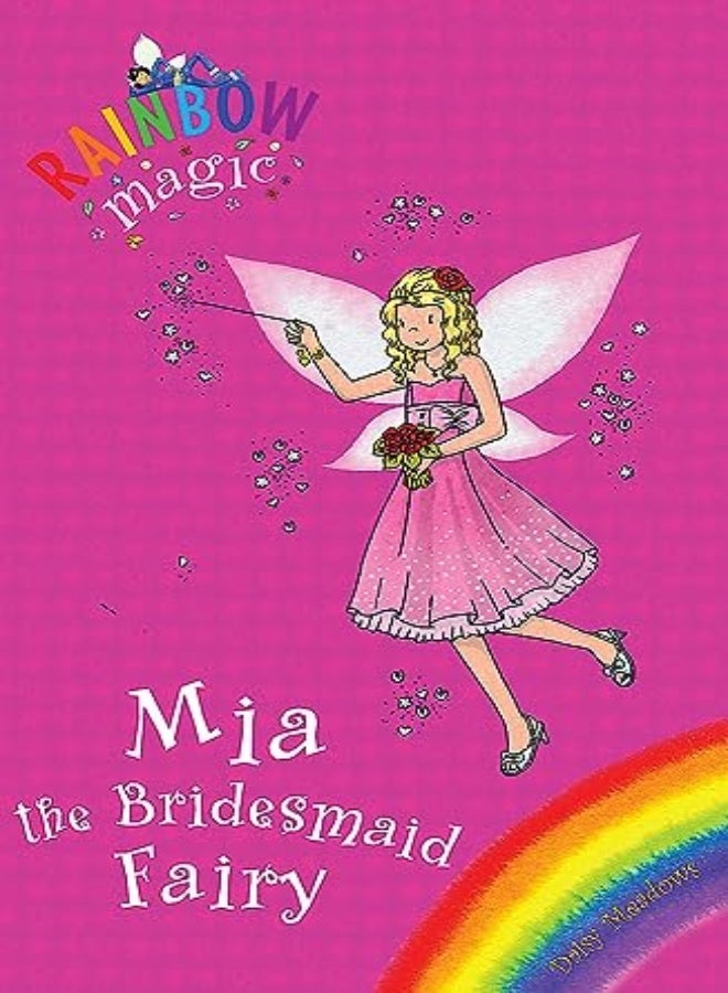 Mia The Bridesmaid Fairy Special by Meadows, Daisy - Ripper, Georgie Paperback 