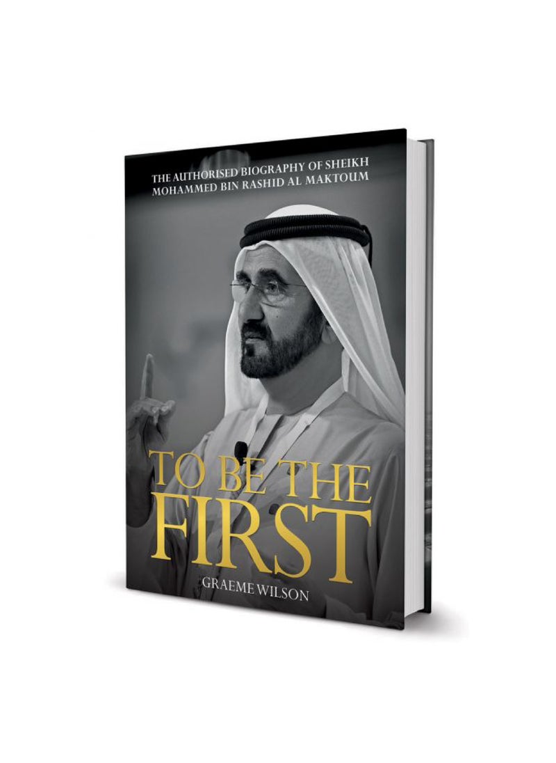 null - To Be The First: The Authorised Biography Of His Highness Sheikh Mohammed Bin Rashid Al Maktoum - English - Image 1
