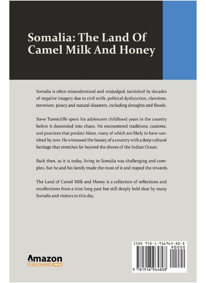 Somalia: The Land of Camel Milk and Honey: Reflections and Recollections of a Time Long Past  - Image 2