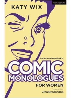 The Methuen Book of Comic Monologues for Women: Volume One