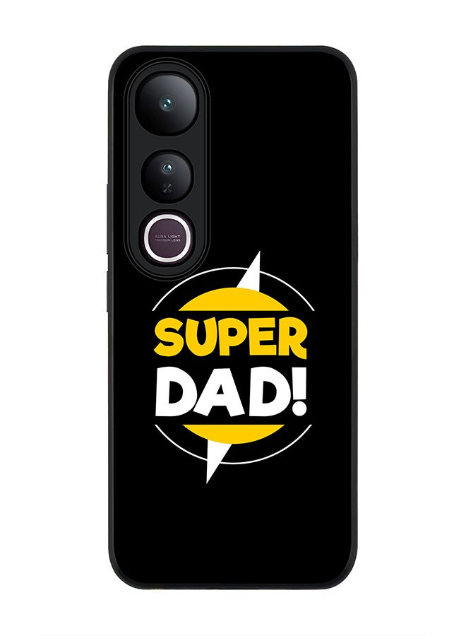 Stylizedd For vivo V50 Lite Case,Slim fit Camera Protection, Shockproof Thin Phone cover  - Super Dad