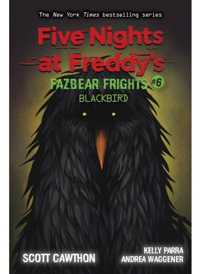 Blackbird Five Nights at Freddy s Fazbear Frights 6 - Paperback