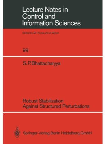 Robust Stabilization Against Structured Perturbations - pzsku/ZB5CF13C257F24232A6FFZ/45/1749041532/eca3cf99-2366-4025-8f26-f3a009a3e56f