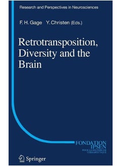 Retrotransposition, Diversity and the Brain (Research and Perspectives in Neurosciences)