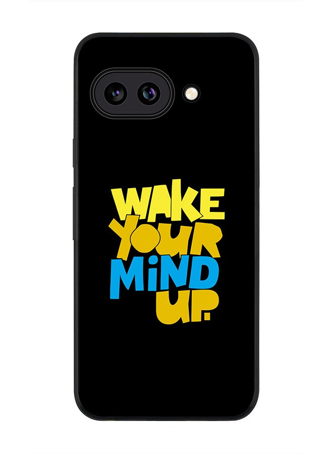 Stylizedd For Google Pixel 9a Case,Slim fit Camera Protection, Shockproof Thin Phone cover  - Wake your mind up
